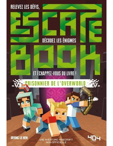 Escape book : Prisonnier de l'overworld