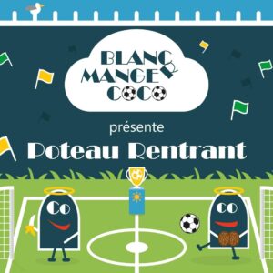 Blanc Manger Coco - Extension 2 - Poteau Rentrant